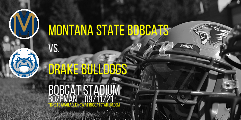 Montana State Bobcats vs. Drake Bulldogs at Bobcat Stadium
