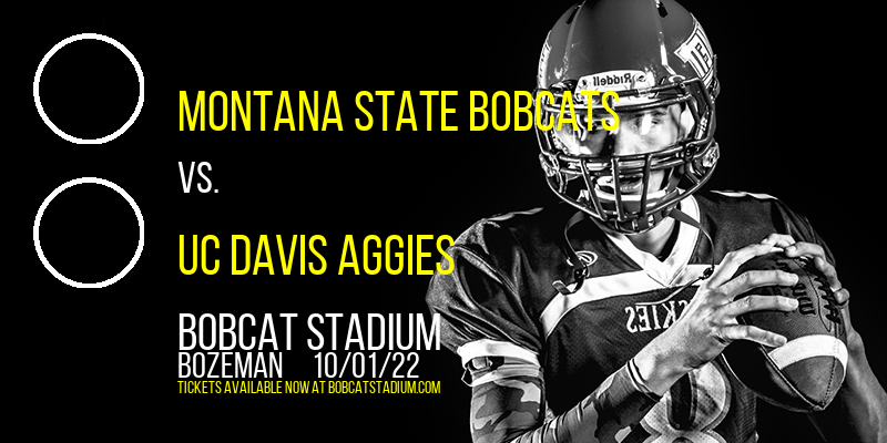 Montana State Bobcats vs. UC Davis Aggies at Bobcat Stadium