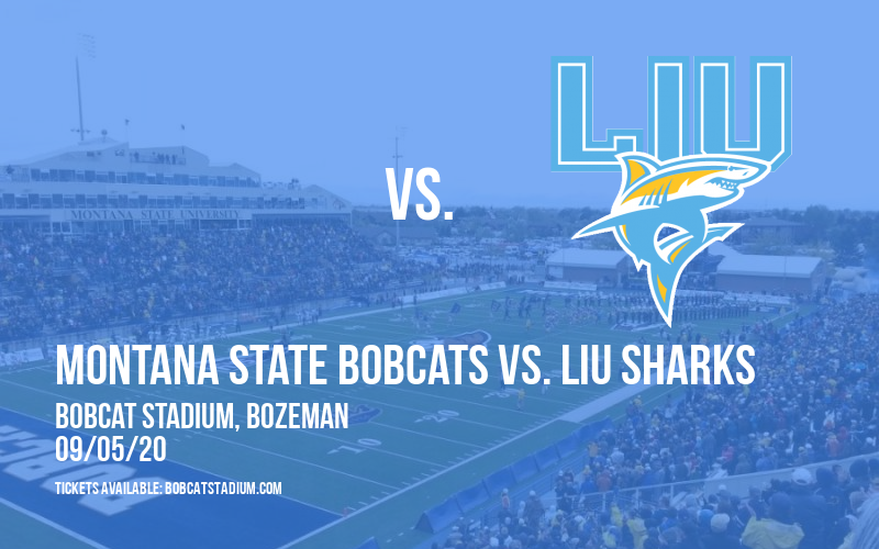 Montana State Bobcats vs. LIU Sharks at Bobcat Stadium