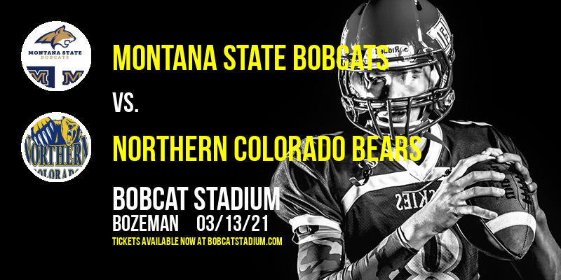 Montana State Bobcats vs. Northern Colorado Bears at Bobcat Stadium