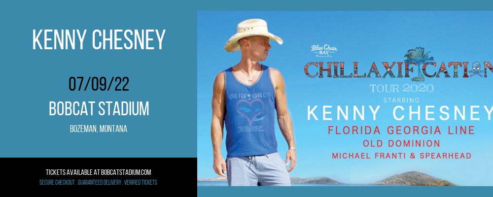 Kenny Chesney, Old Dominion & Michael Franti and Spearhead at Bobcat Stadium tickets Kenny Chesney, Old Dominion & Michael Franti and Spearhead at Bobcat Stadium