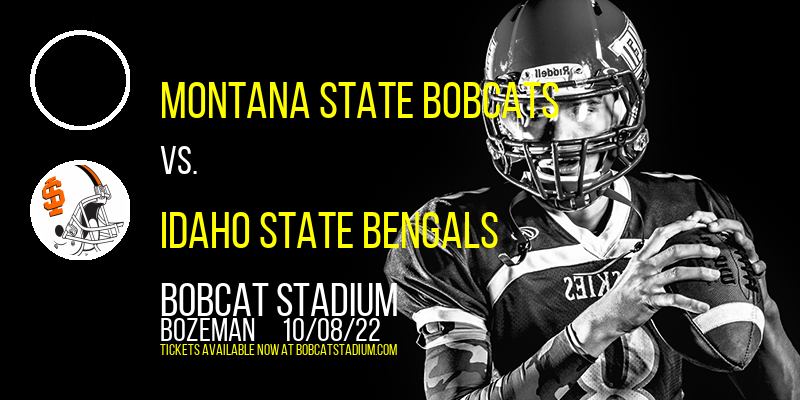 Montana State Bobcats vs. Idaho State Bengals at Bobcat Stadium tickets Montana State Bobcats vs. Idaho State Bengals at Bobcat Stadium