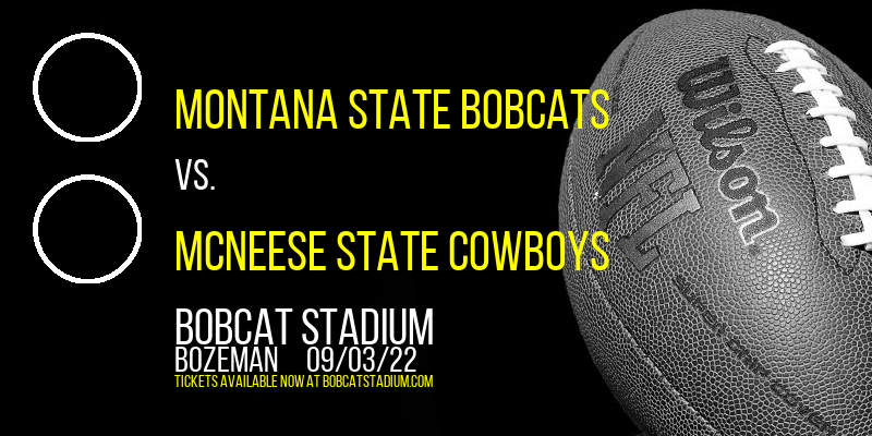 Montana State Bobcats vs. McNeese State Cowboys at Bobcat Stadium