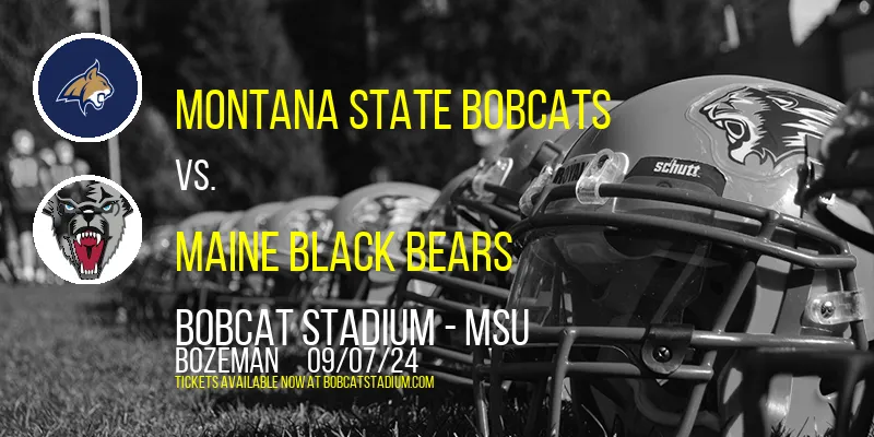 Montana State Bobcats vs. Maine Black Bears at Bobcat Stadium - MSU